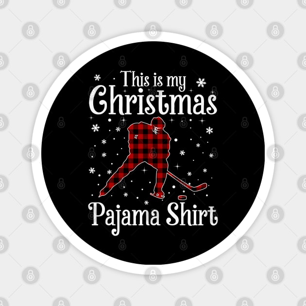 This Is My Christmas Pajama Xmas Funny Ice Hockey Gifts Magnet by DragonTees